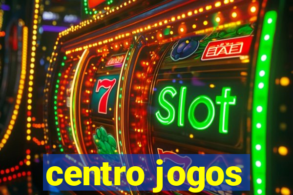 centro jogos